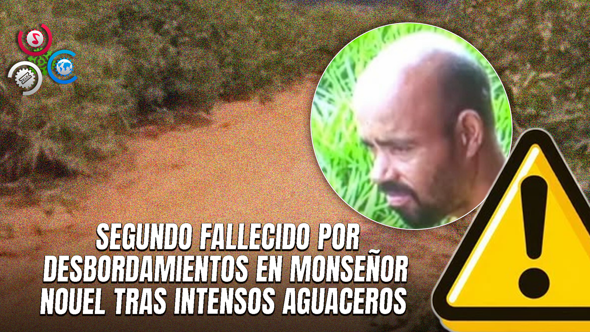 Aguaceros En Monseñor Nouel Dejan Otra Víctima Mortal Y Mantienen Alerta Amarilla