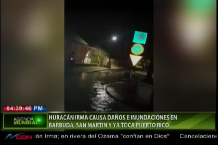 Huracán Irma Causa Daños E Inundaciones En Barbuda, San Martín Y Ya Toca Puerto Rico