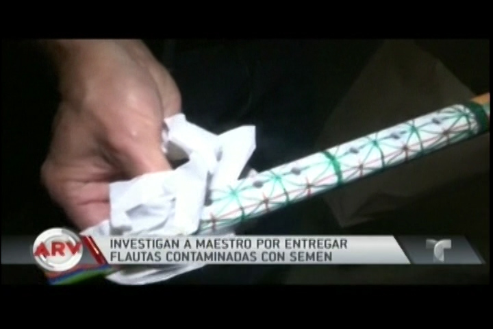 Investigan A Maestro Por Entregar Flautas Supuestamente Contaminadas Con Semen