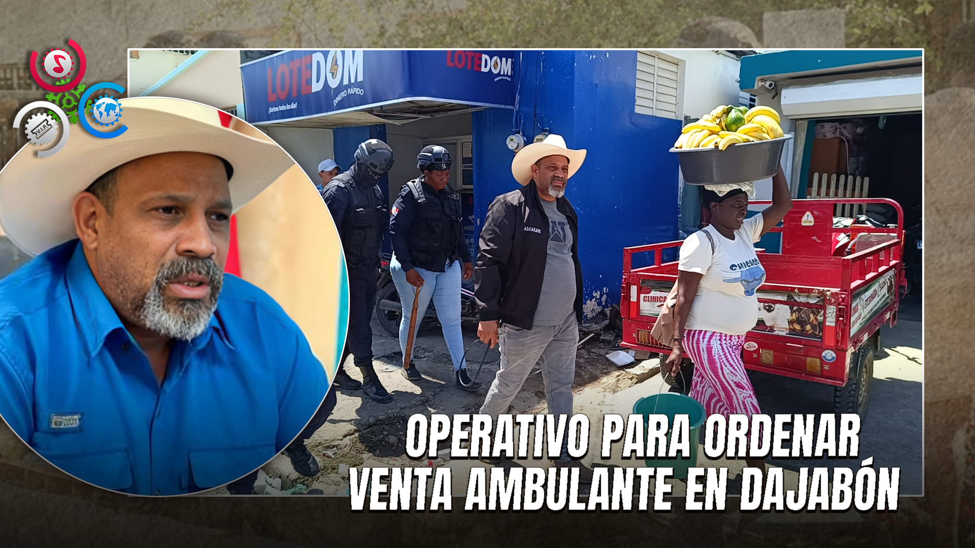 Alcaldía De Dajabón Refuerza Medidas Para Evitar Ocupación De Aceras Por Comerciantes Haitianos