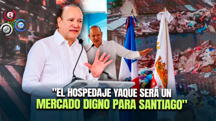 Alcaldía De Santiago Inicia Transformación Del Hospedaje Yaque Con Inversión De Más De RD$451 Millones