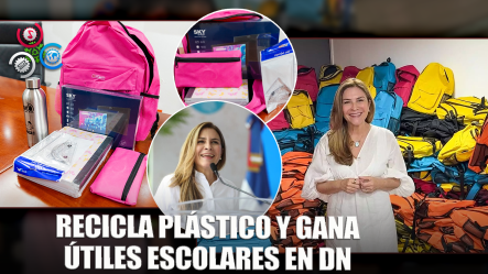 Alcaldía Y Aduanas DN Lanzan II Torneo Plásticos Para Útiles Escolares