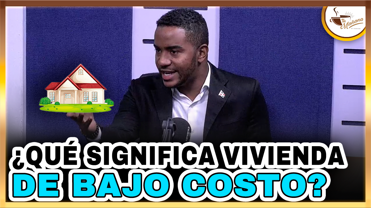 Alcides Nova  – ¿Qué Significa Vivienda De Bajo Costo? | Tu Mañana By Cachicha