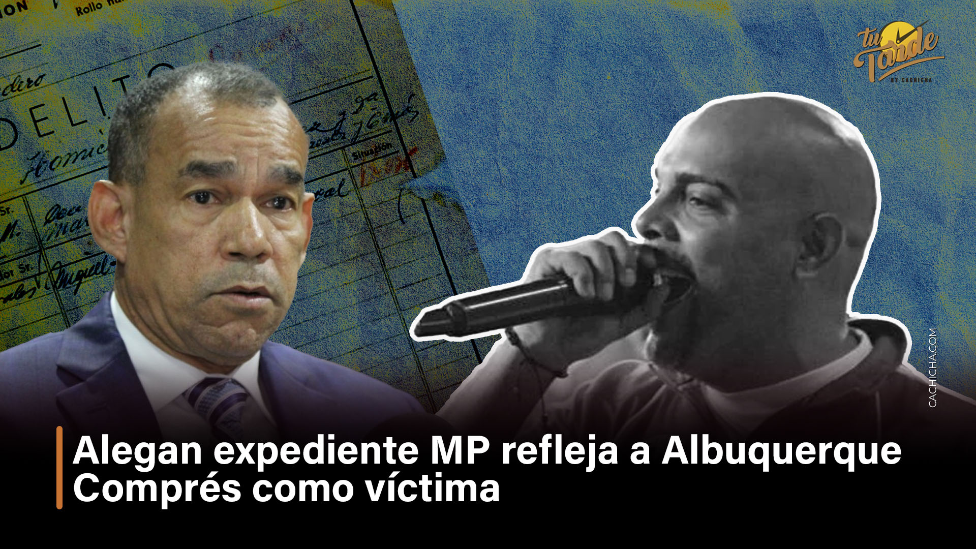 Alegan Expediente MP Refleja A Alburquerque Comprés Como Víctima