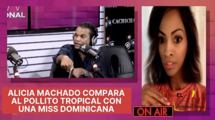 Alicia Machado Compara Al Pollito Tropical Con Una Miss De República Dominicana