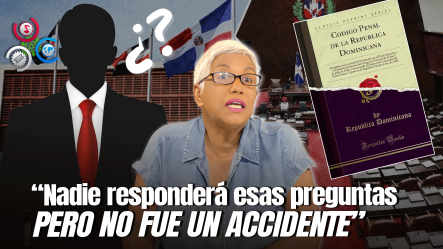 Altagracia Salazar: ‘¿Cómo Se Perdieron 9 Artículos Del Código Penal?’