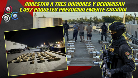 Amplio Operativo En Baní Culmina Con Decomiso De 1.5 Toneladas De Cocaína