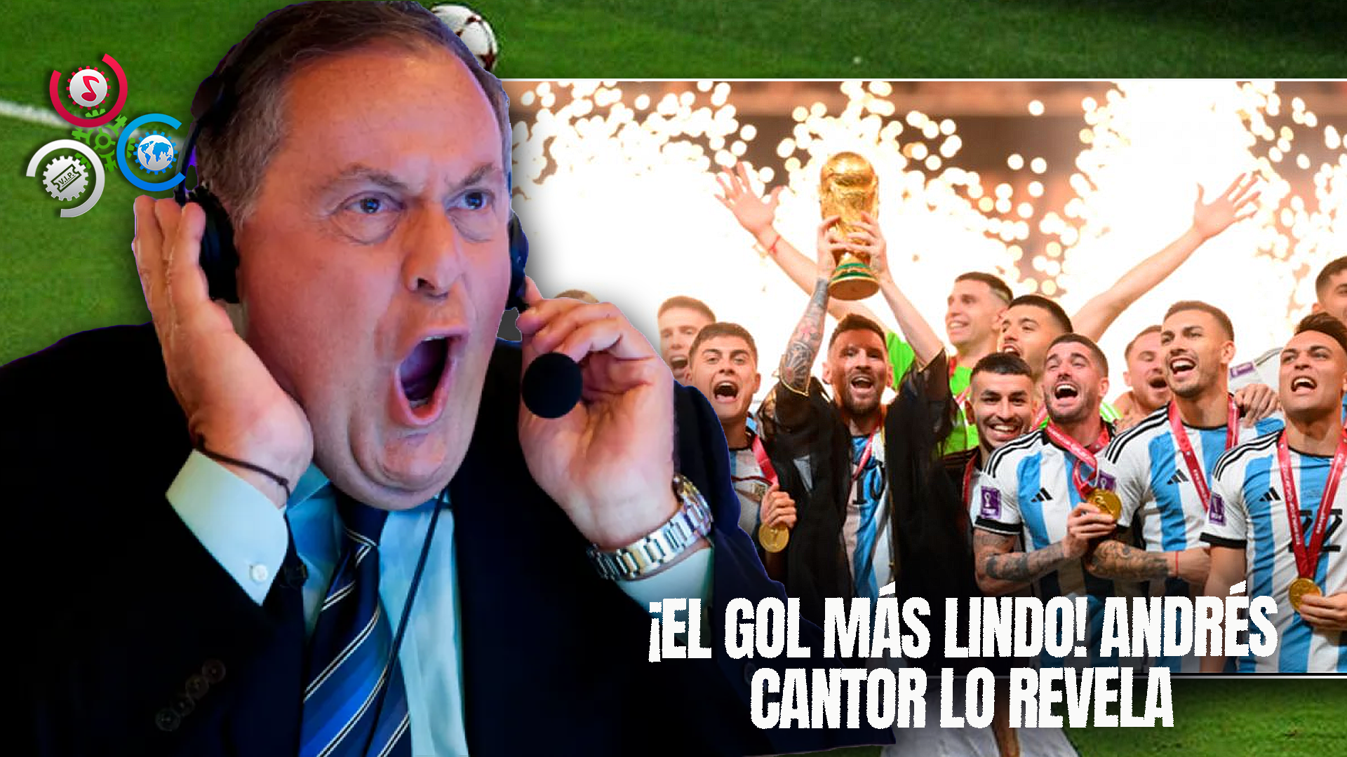 Andrés Cantor Revela El Gol “Más Lindo” Que Ha Narrado En 25 Años De Carrera