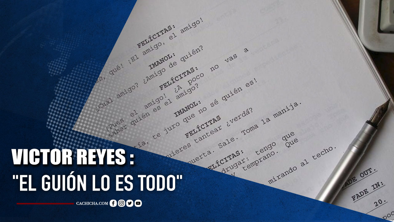 Víctor Reyes  “El Guión Lo Es Todo” | Tu Tarde