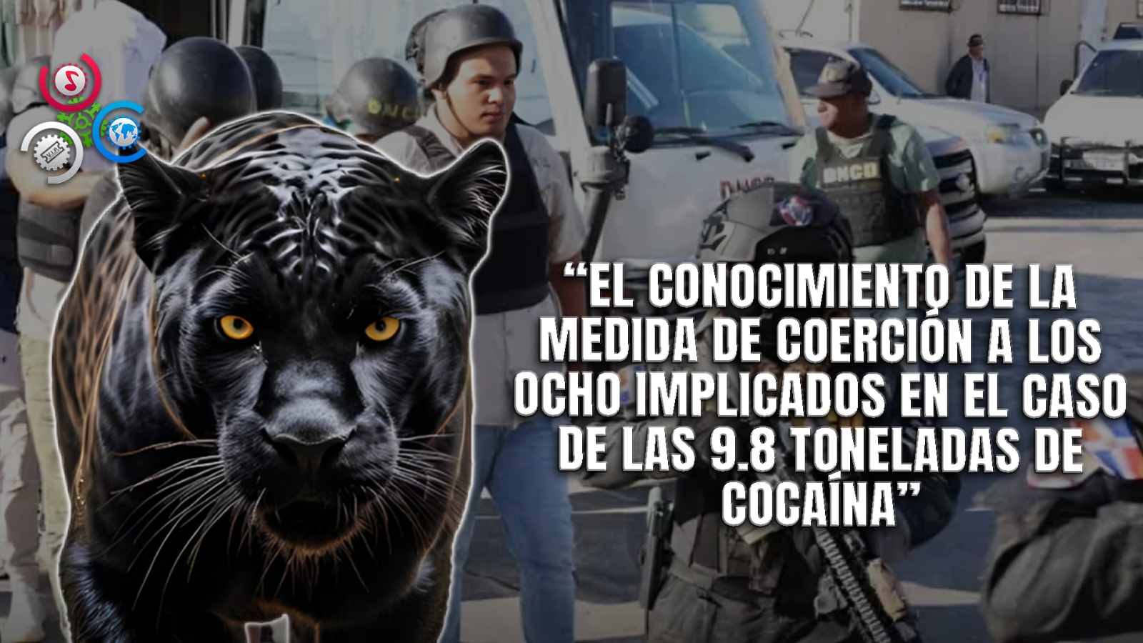 Aplazan Por Segunda Vez La Coerción A Implicados En Caso Pantera 7