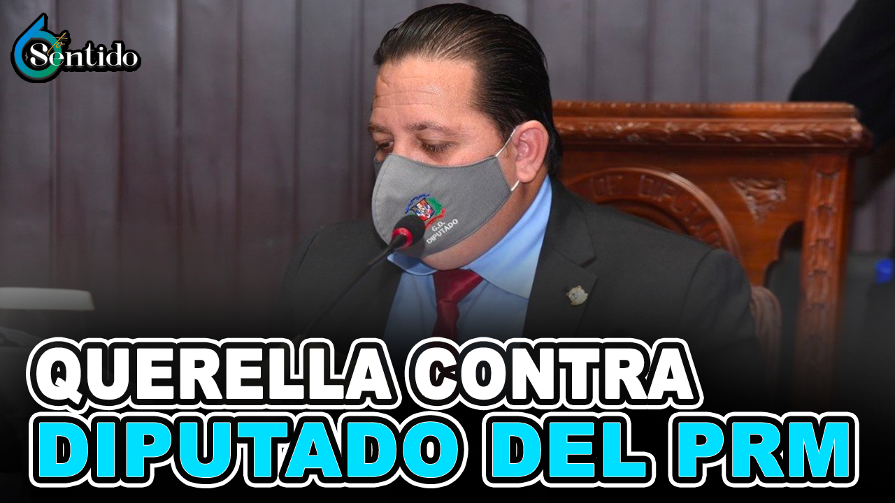 Apoderan A PGR De Nueva Querella Contra Diputado Del PRM | 6to Sentido