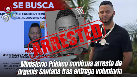 Argenis Kodigo Santana Se Entrega A La DNCD Tras Intento Fallido En La Tarde