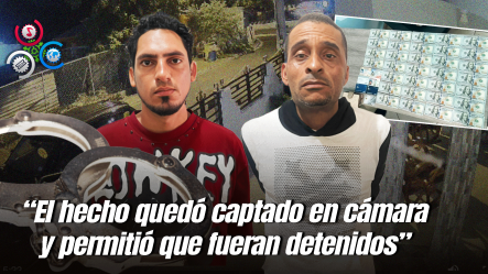 Arrestan A Dos Hombres Acusados De Robar Una Cartera Con 12 Mil Dólares En Puerto Plata