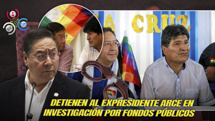 Arrestan Al Expresidente Luis Arce En Bolivia Por Caso De Presunta Corrupción