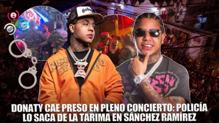 Arrestan Al Urbano Donaty En Pleno Show De Fiestas Patronales En Sánchez Ramírez