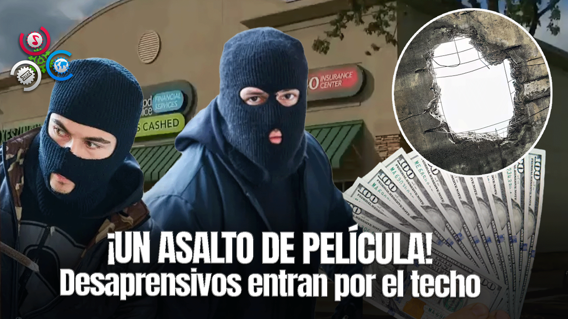 Antisociales Penetran Una Casa De Cambio Desde El Techo Y Roban $150,000 Dólares En Atlanta