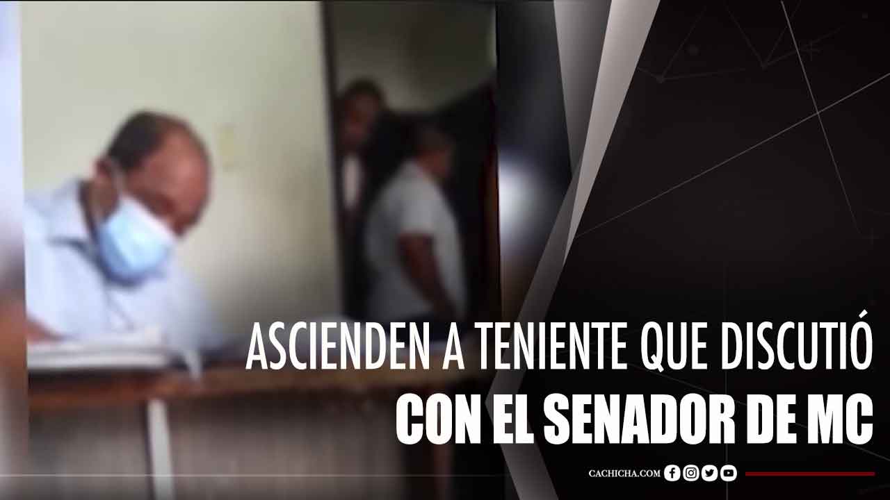 Ascienden A Teniente Que Discutió Con El Senador De MC