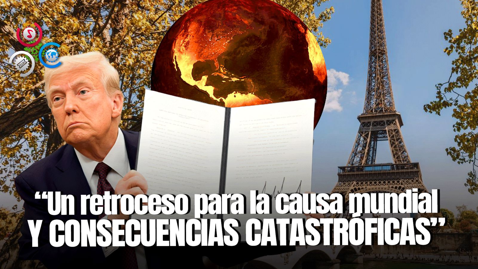 Aseguran Retirada De EE.UU Del Tratado De París Aumentará Desastres Naturales