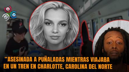 Asesinan A Joven Refugiada Ucraniana En Tren De Carolina Del Norte