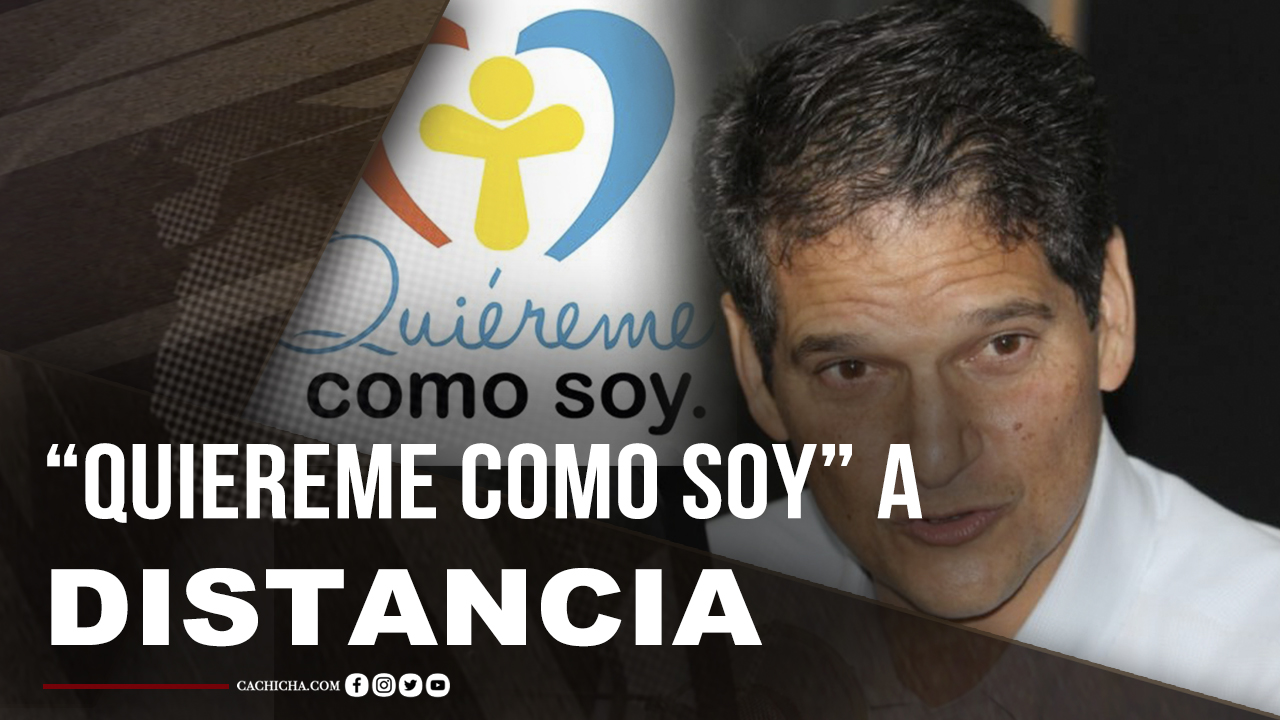 Así Será El Próximo Evento De “Quiéreme Como Soy” Ante La Pandemia