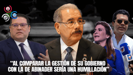 Aspirantes Del PRM Critican Declaraciones De Danilo Medina Y Defienden Al Presidente Abinader