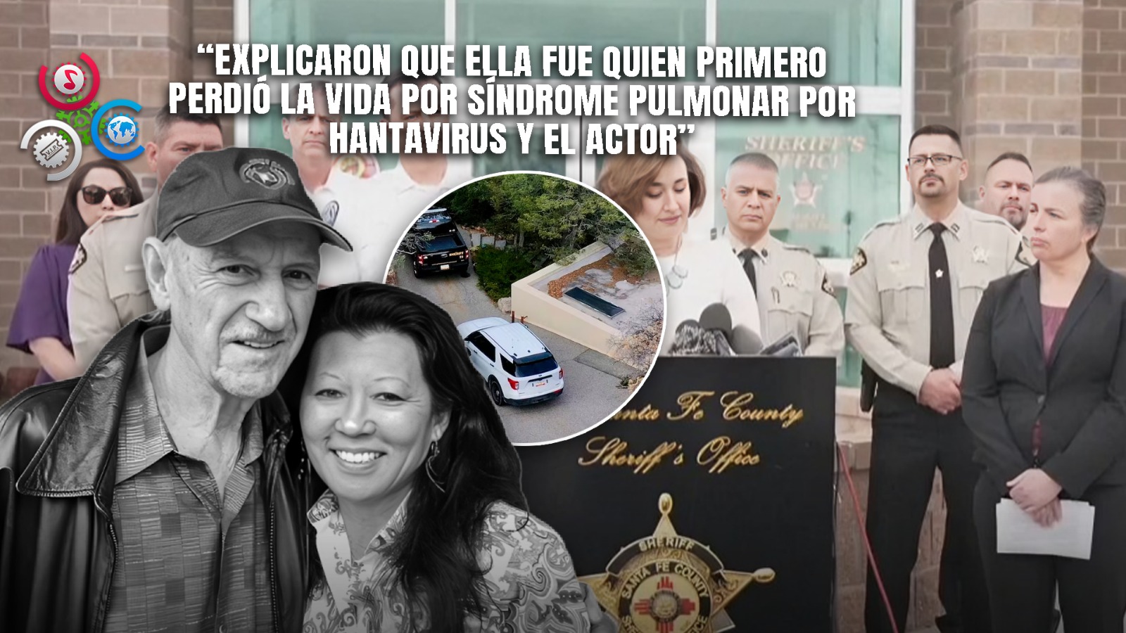 Autoridades Confirman Las Causas De Muerte De Gene Hackman Y Su Esposa