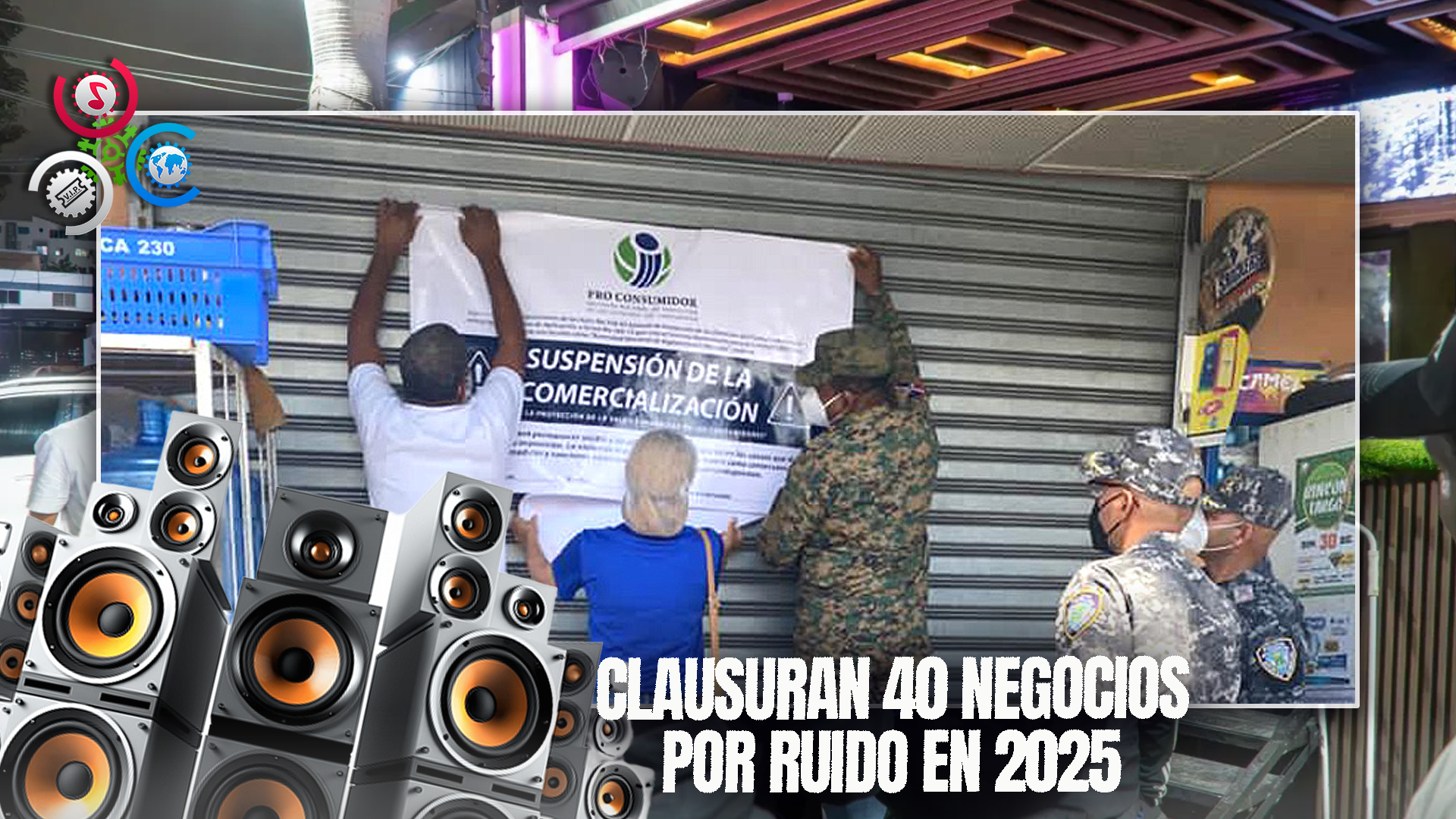 Autoridades Han Clausurado Unos 40 Negocios Por Ruido Este Año