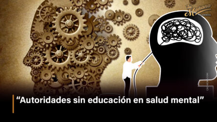 “Autoridades Sin Educación En Salud Mental” | Tu Mañana By Cachicha
