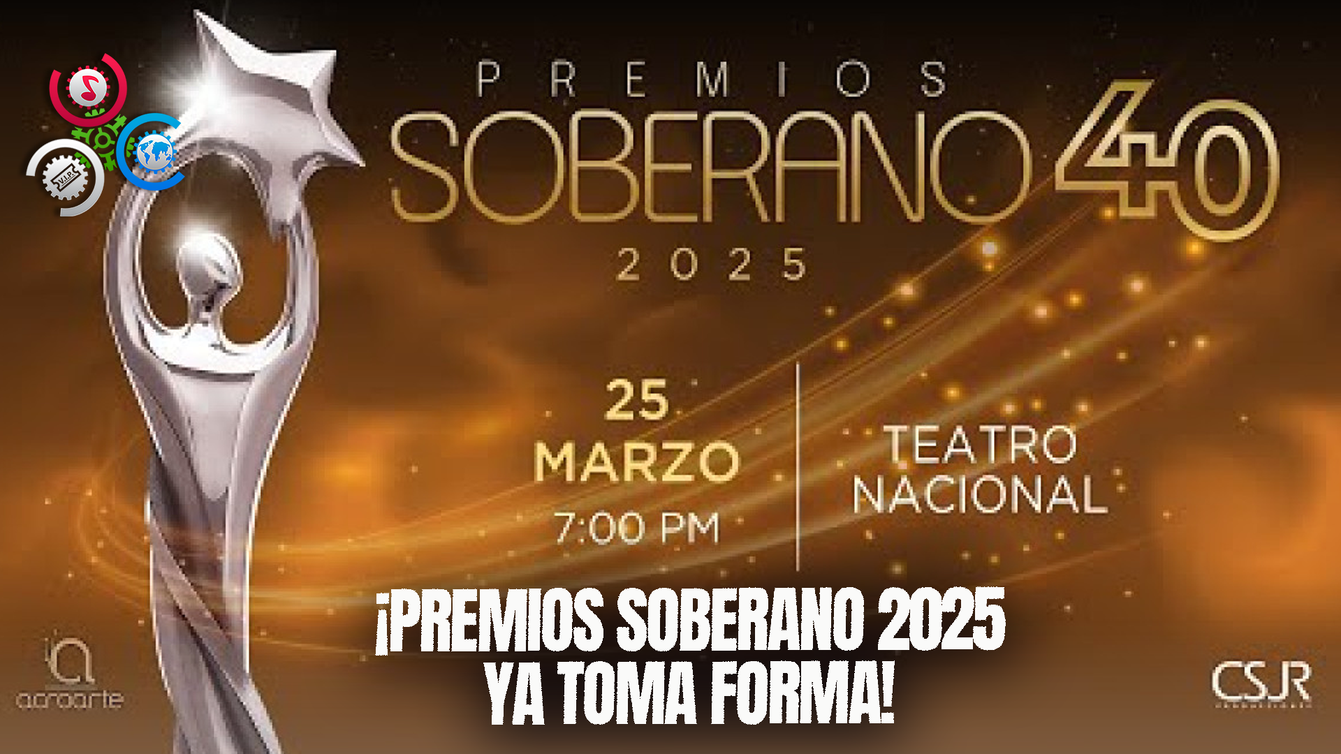 Avanza A Todo Vapor Montaje Para Premios Soberanos 2025