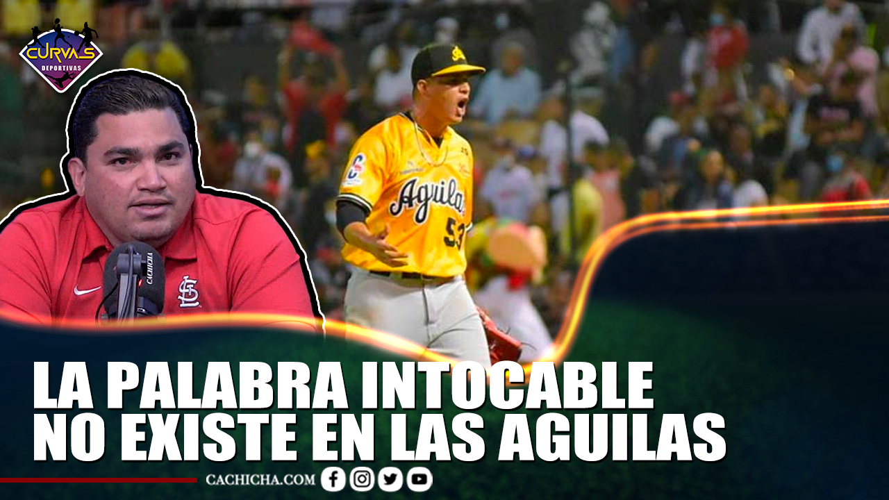 Ángel Ovalles – La Palabra Intocable No Existe En Las Aguilas Cibaeñas – Curvas Deportiva
