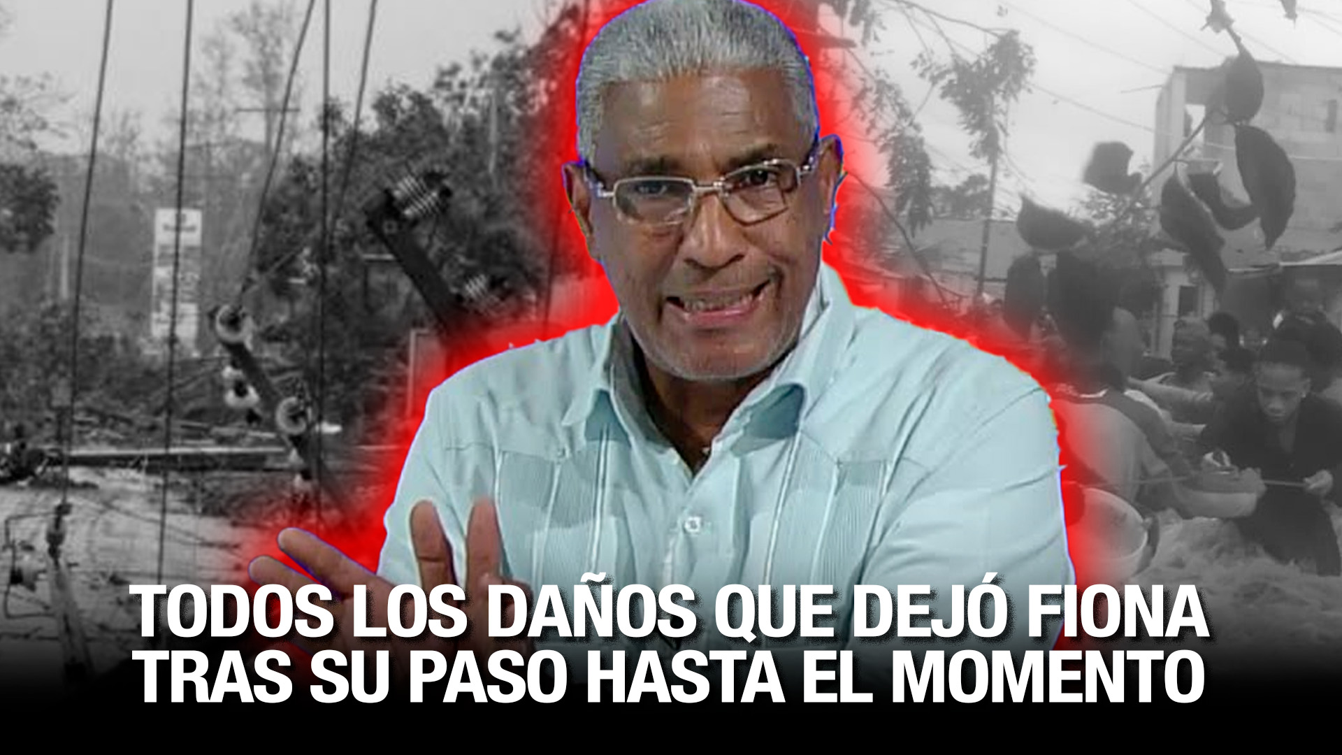 Balance De Daños Causados Por Fiona Hasta El Momento