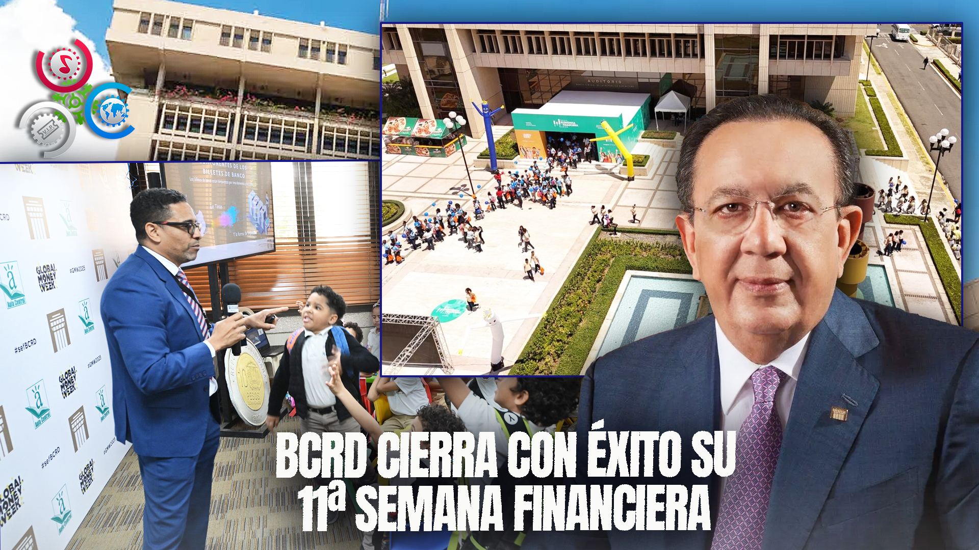BCRD Cierra Con éxito Su 11ª Semana Económica Y Financiera