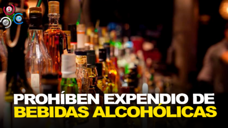 Interior Y Policía Prohibirá Venta De Bebidas Alcohólicas En Viernes Santo