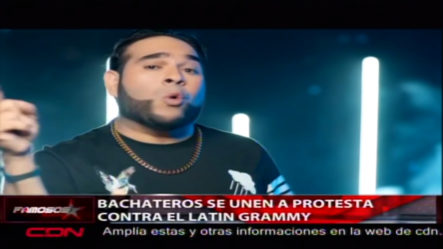 Bachateros Se Unen A Protestas Contra El Latin Grammy