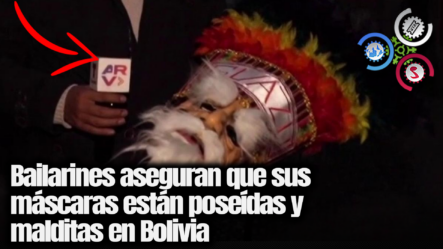 Bailarines Aseguran Que Sus Máscaras Están POSEÍDAS Y MALDITAS En Bolivia