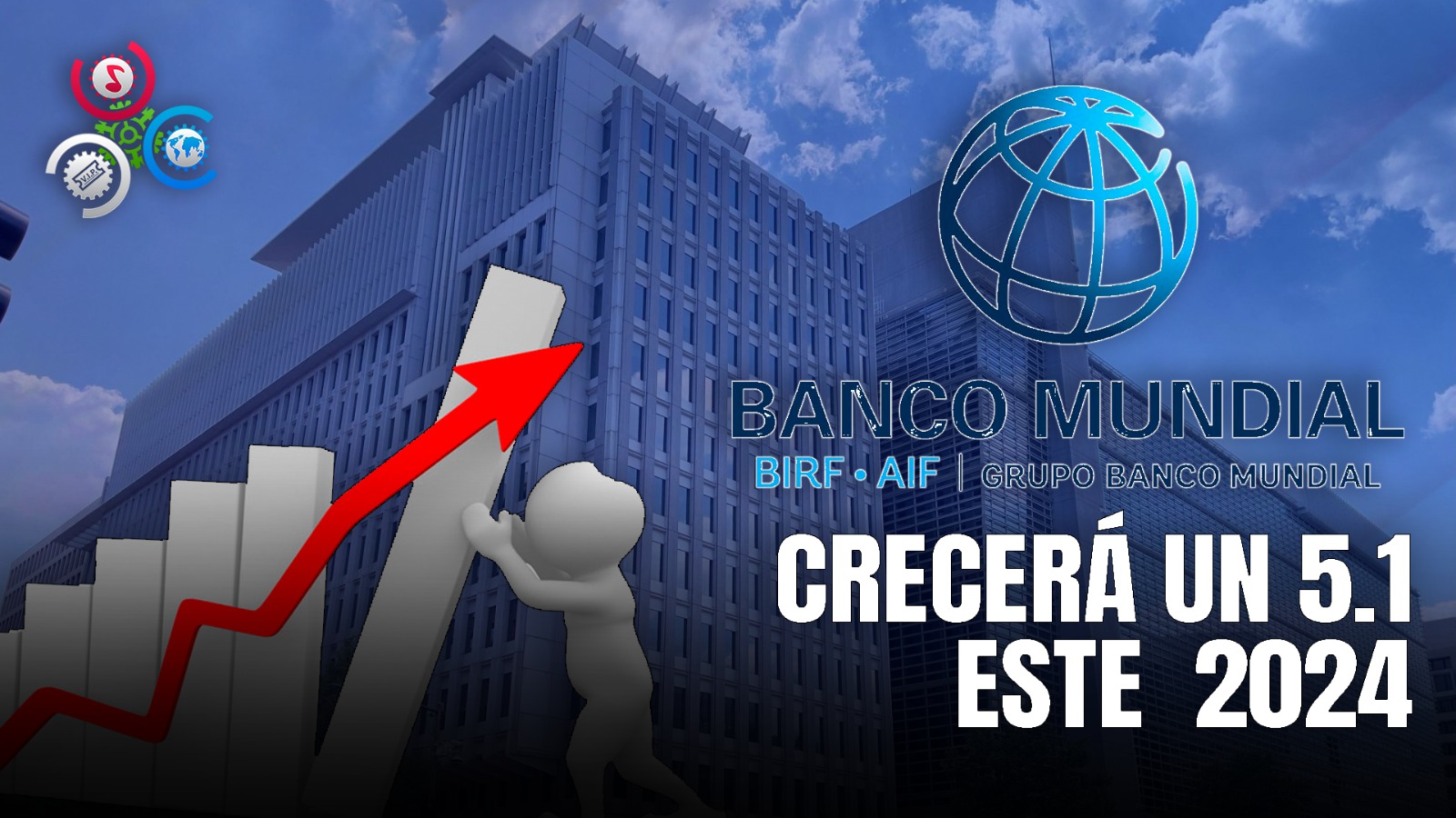 Banco Mundial Estima Que RD Crecerá 5.1% En 2024