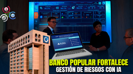 Banco Popular Lanza “Aura”, Un Sistema De IA Para Anticipar Riesgos Operacionales