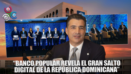 Banco Popular Publica Editorial “Un Salto De Gigante”. El Viaje Hacia Una Sociedad Digital”