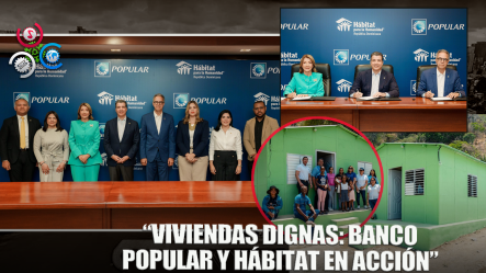 Banco Popular Y Hábitat Unen Fuerzas Por Viviendas Dignas