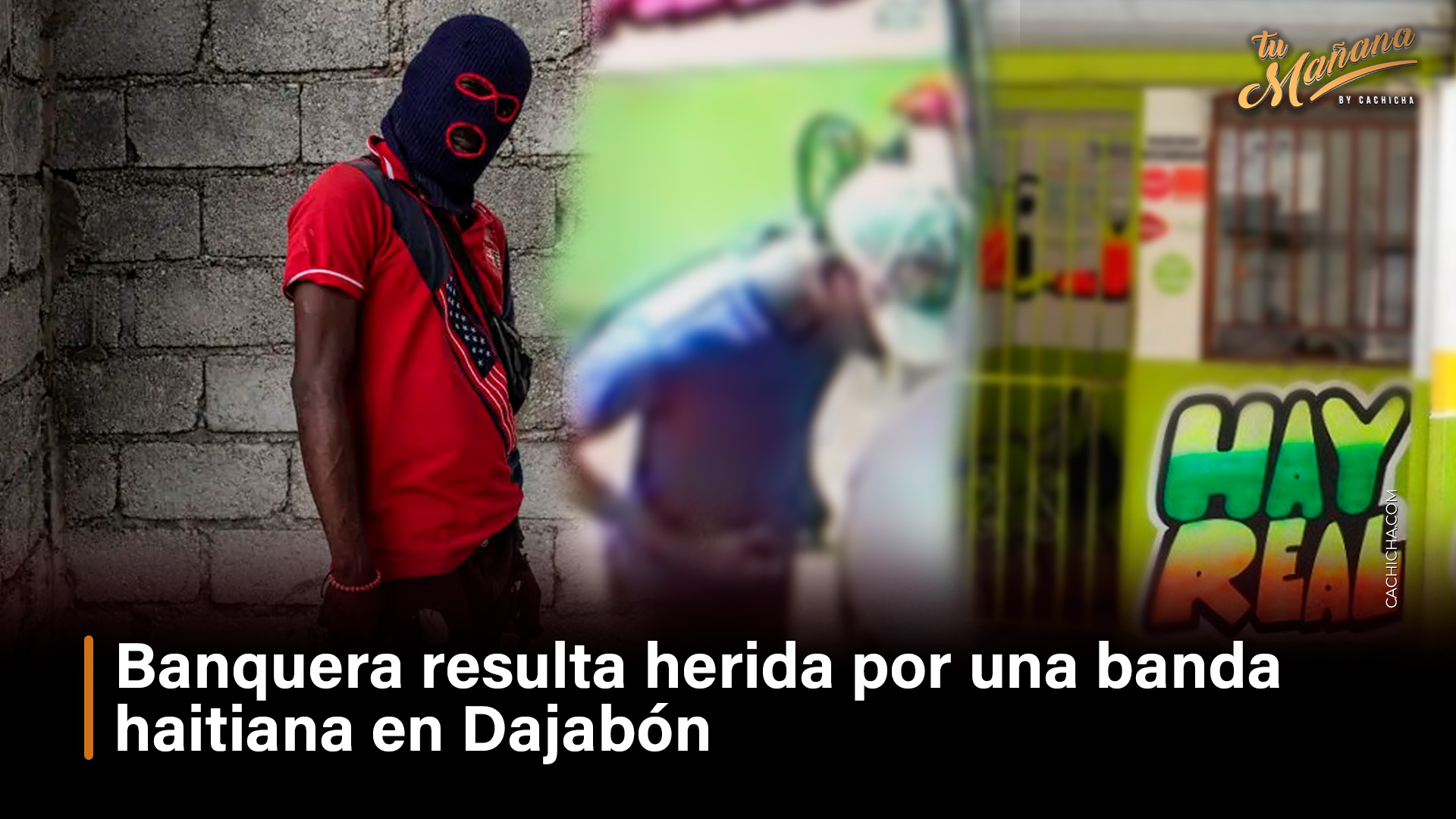 Banquera Resulta Herida Por Una Banda Haitiana En Dajabón