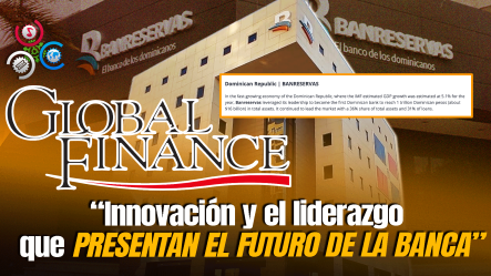 Banreservas Es Reconocido Como Mejor Banco Digital Corporativo Y Empresarial De RD
