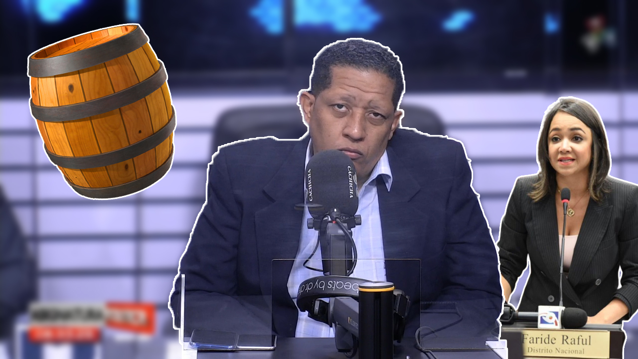 Faride Rafúl Devuelve El Barrilito | Asignatura Política