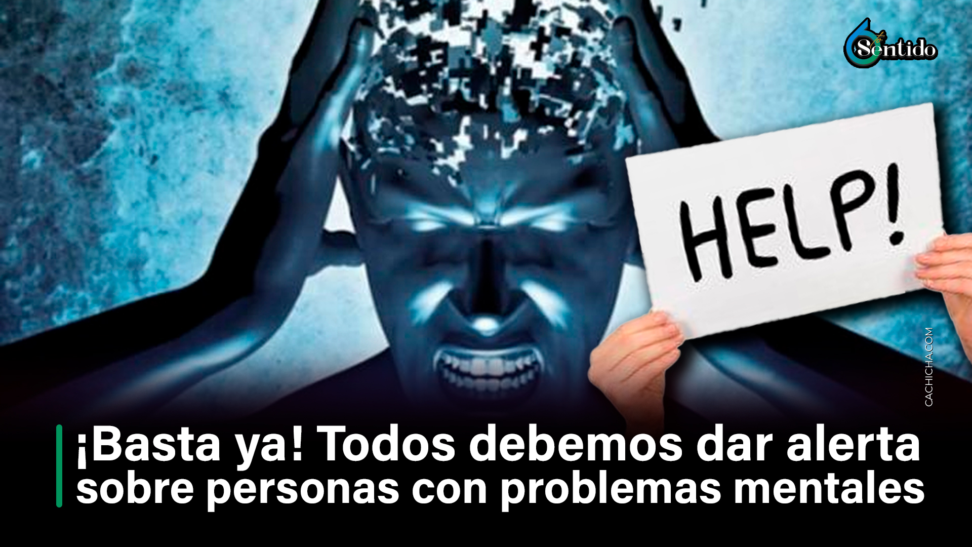 Todos Debemos Dar Alerta Sobre Personas Con Problemas Mentales
