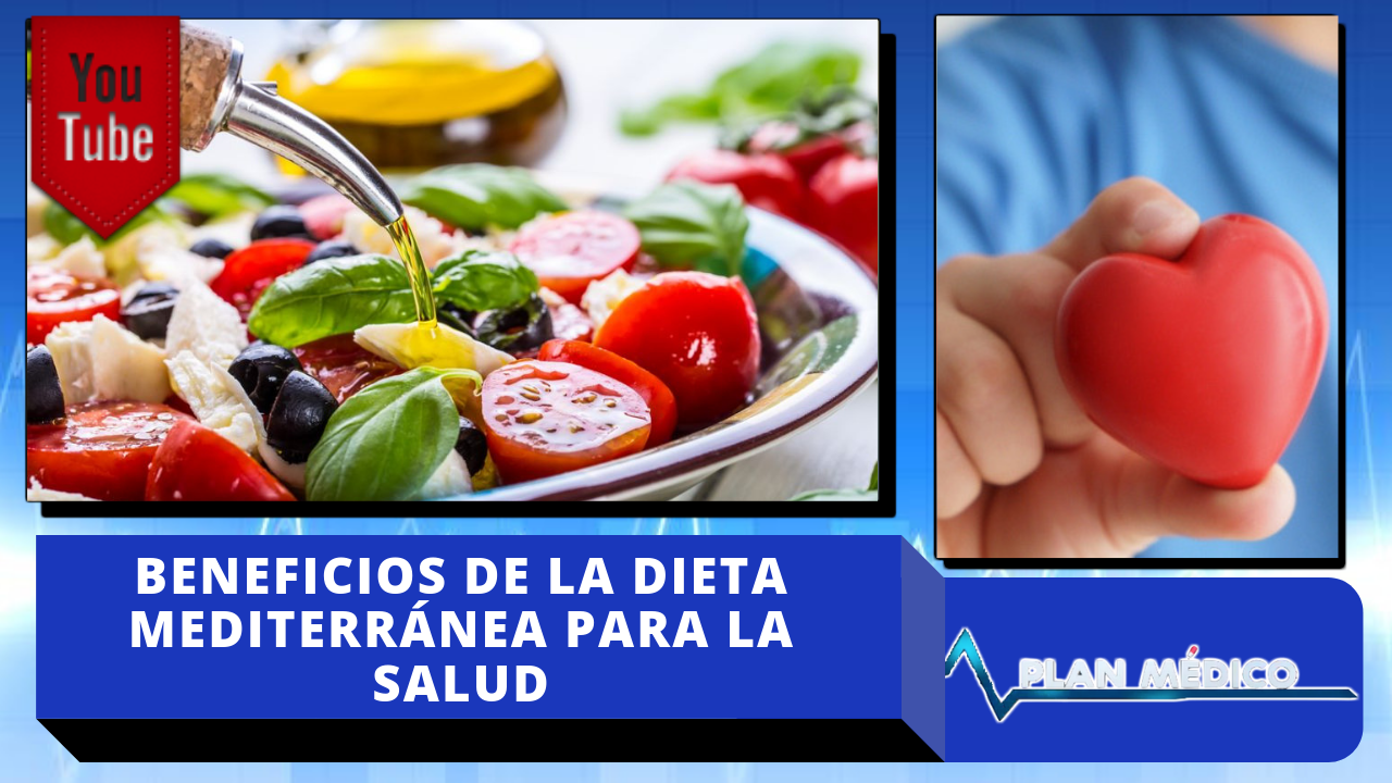 Beneficios De La Dieta Mediterránea