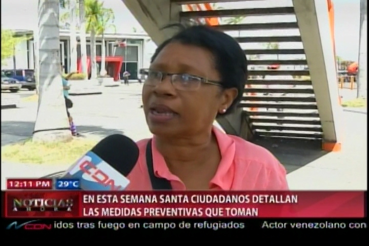 Algunas De Las Medidas Que Toma La Ciudadanía Dominicana Para Proteger Sus Bienes En Es Esta Semana Santa
