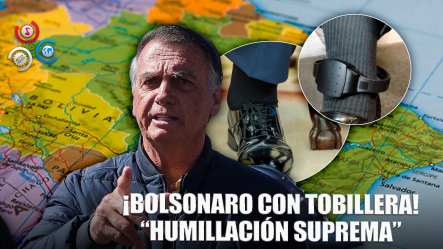 Bolsonaro Usará Tobillera Electrónica: “Una Humillación”