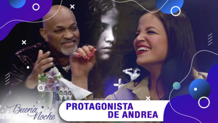 Any Ferreiras (La Protagonista De Andrea) Casi Se Va En Lágrimas | Buena Noche