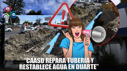 CAASD Corrige Avería En Tubería De 30 Pulgadas En La Autopista Duarte