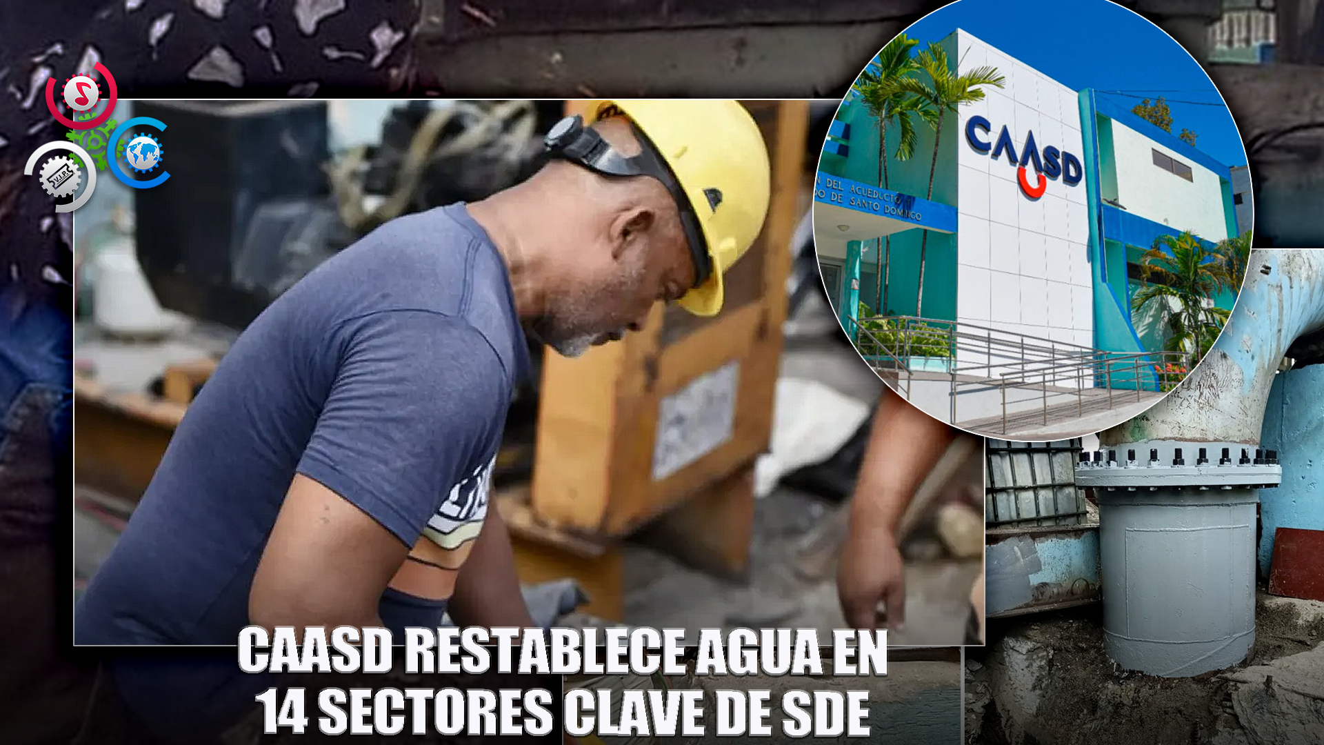 CAASD Repara Avería Y Restablece Agua En SDE