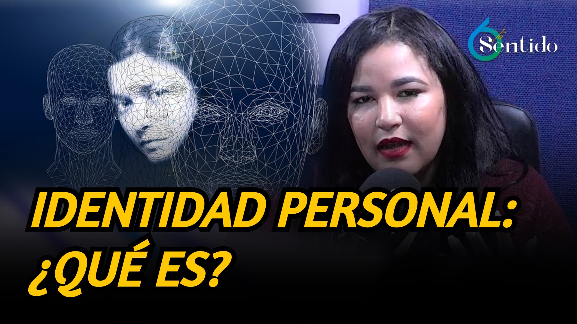 Identidad Personal: ¿Qué Es? | 6to Sentido